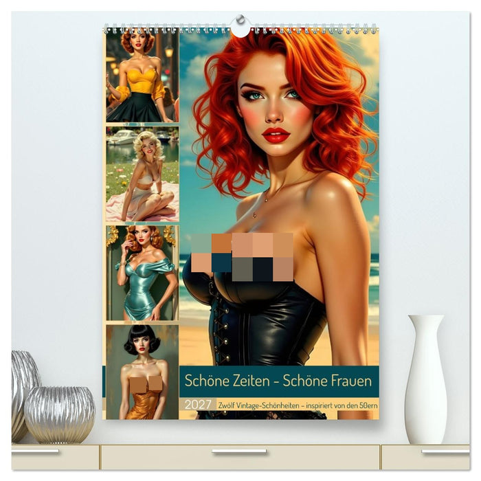 Schöne Zeiten - Schöne Frauen (CALVENDO Premium Wandkalender 2027)