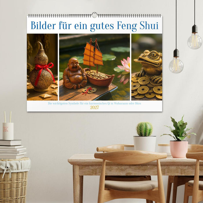 Bilder für ein gutes Feng Shui (CALVENDO Wandkalender 2027)
