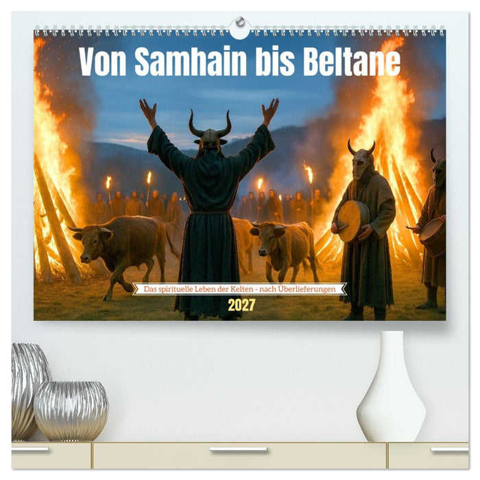 Von Samhain bis Beltane (CALVENDO Premium Wandkalender 2027)