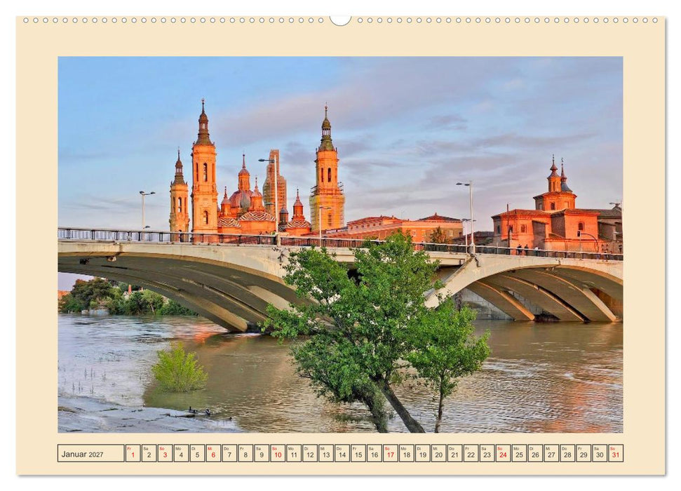 Zauberhaftes Saragossa (CALVENDO Premium Wandkalender 2027)