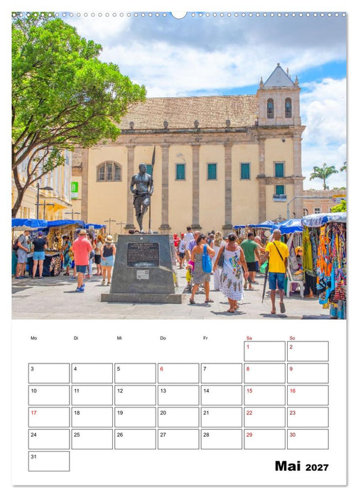 Salvador de Bahia - wunderschönes Reiseziel (CALVENDO Wandkalender 2027)