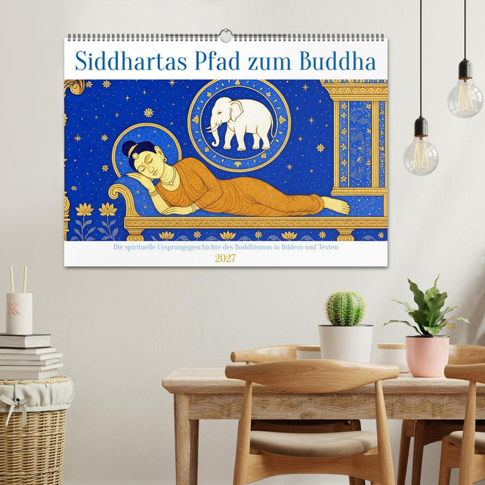 Siddhartas Pfad zum Buddha (CALVENDO Wandkalender 2027)