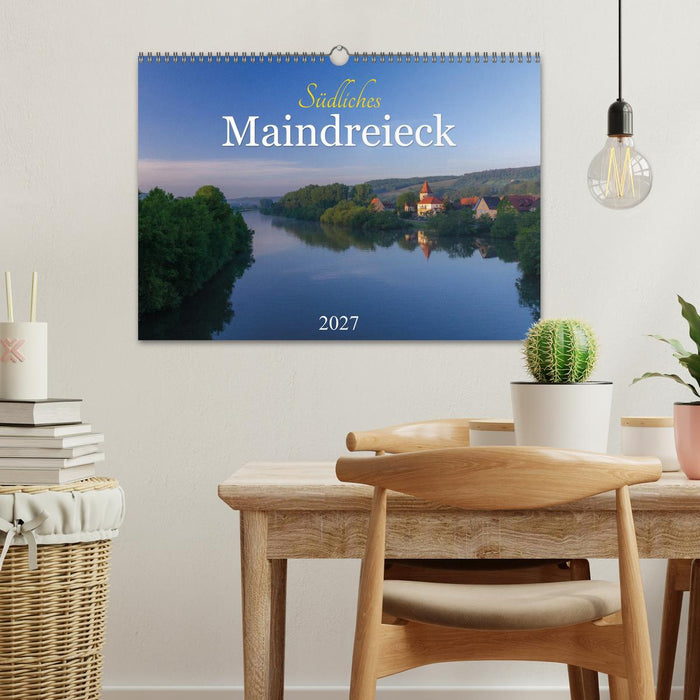 Südliches Maindreieck (CALVENDO Wandkalender 2027)