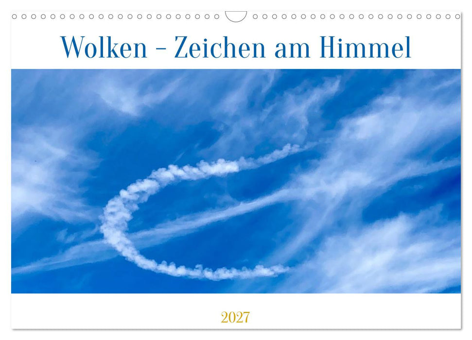 Wolken - Zeichen am Himmel (CALVENDO Wandkalender 2027)