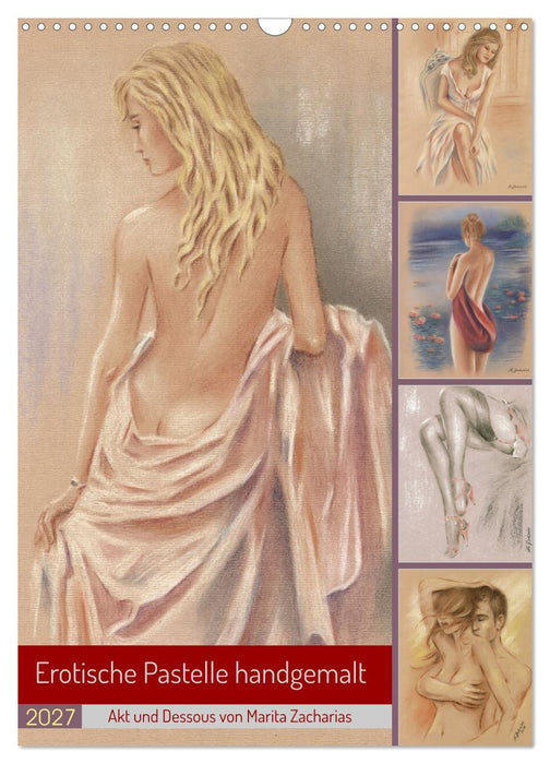 Erotische Pastelle handgemalt - Akt und Dessous (CALVENDO Wandkalender 2027)