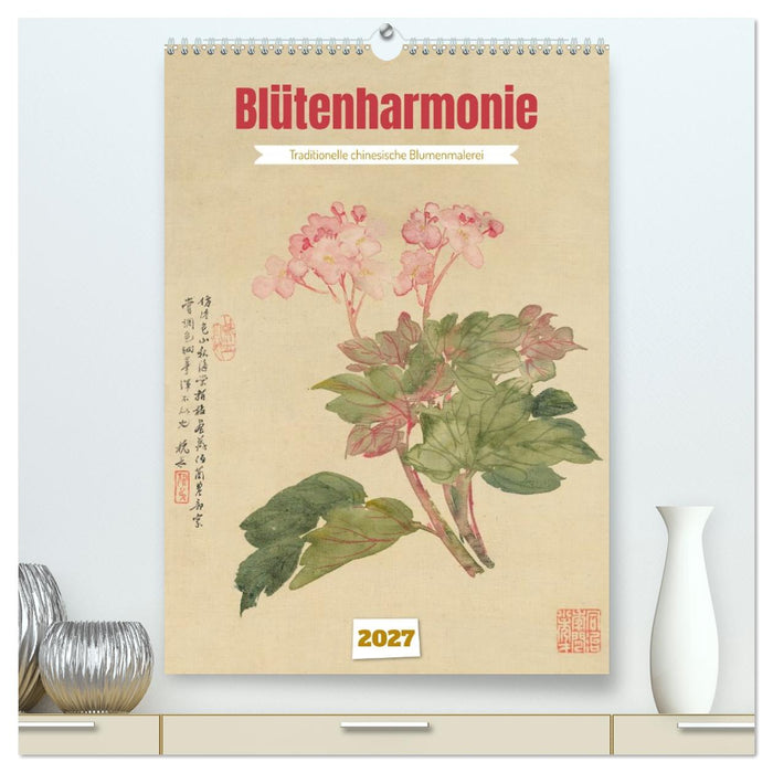 Blütenharmonie (CALVENDO Premium Wandkalender 2027)