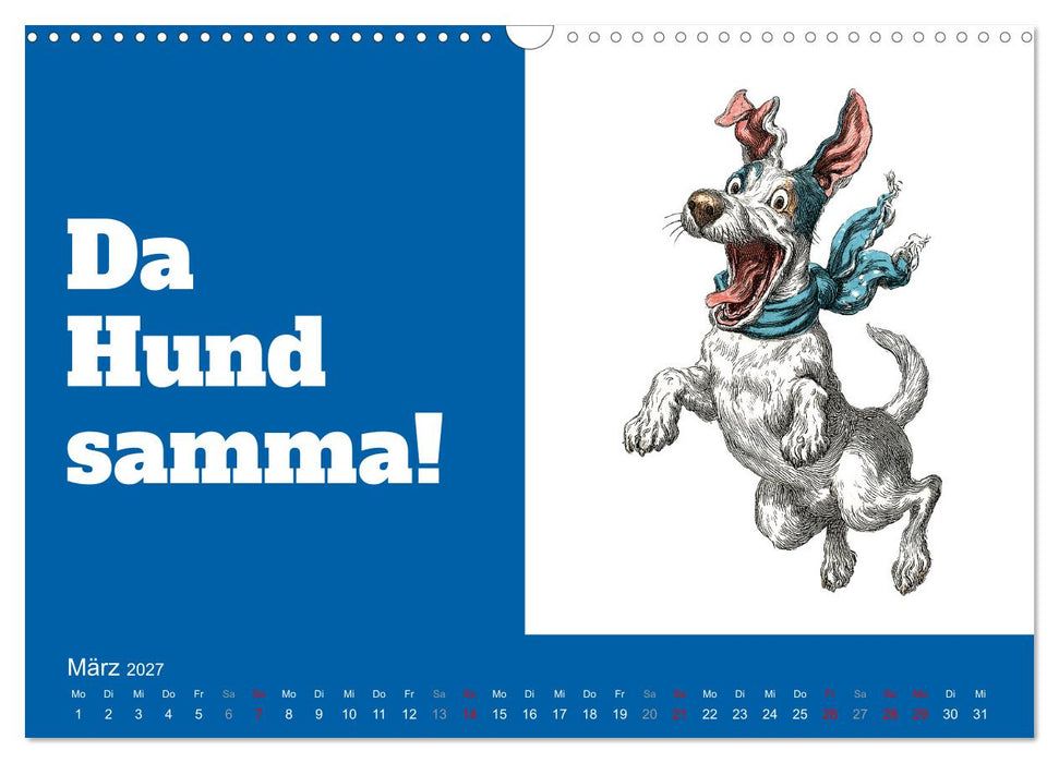 Griaß Eich! Bayern Kalender mit Dialekt und Mundart (CALVENDO Wandkalender 2027)