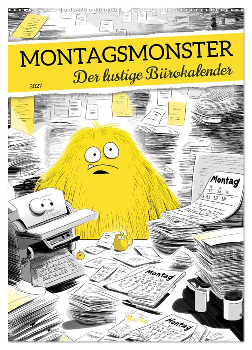 Montagsmonster - der lustige Bürokalender (CALVENDO Wandkalender 2027)