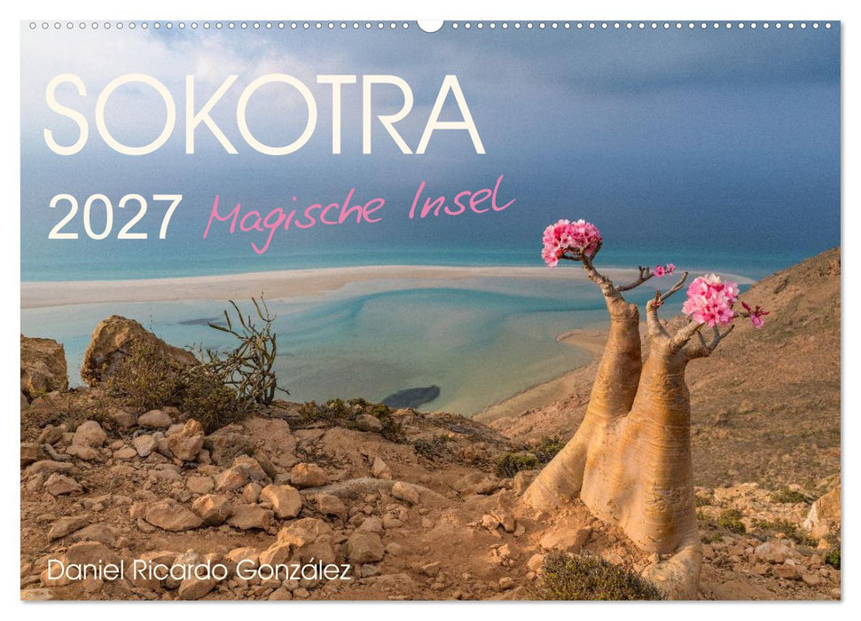 SOKOTRA - Magische Insel (CALVENDO Wandkalender 2027)