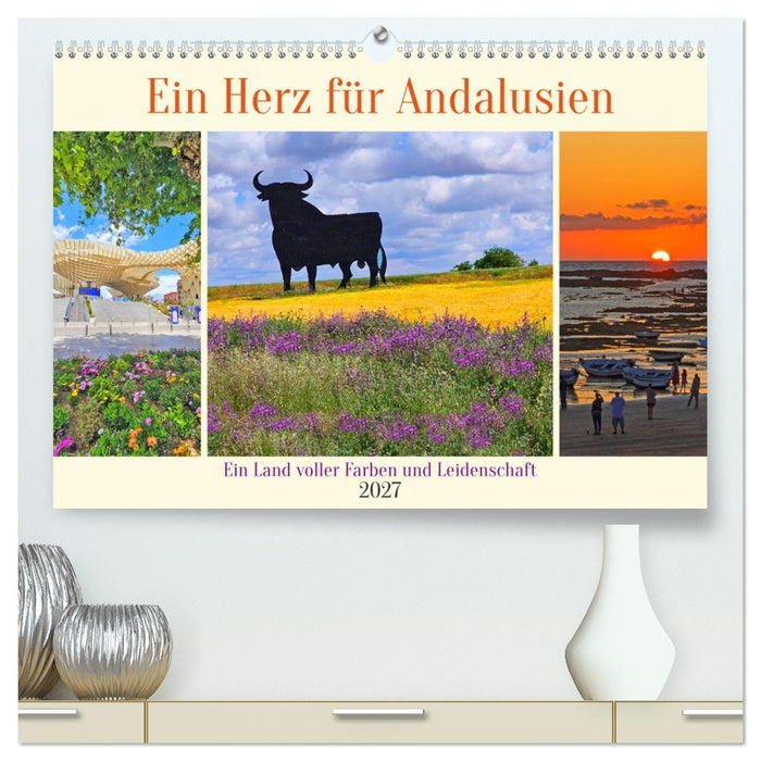Ein Herz für Andalusien (CALVENDO Premium Wandkalender 2027)