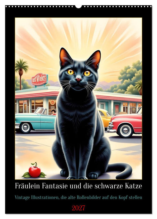 Fräulein Fantasie und die schwarze Katze (CALVENDO Wandkalender 2027)