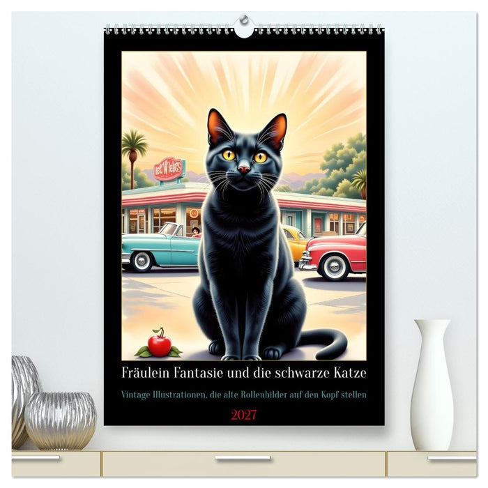 Fräulein Fantasie und die schwarze Katze (CALVENDO Premium Wandkalender 2027)
