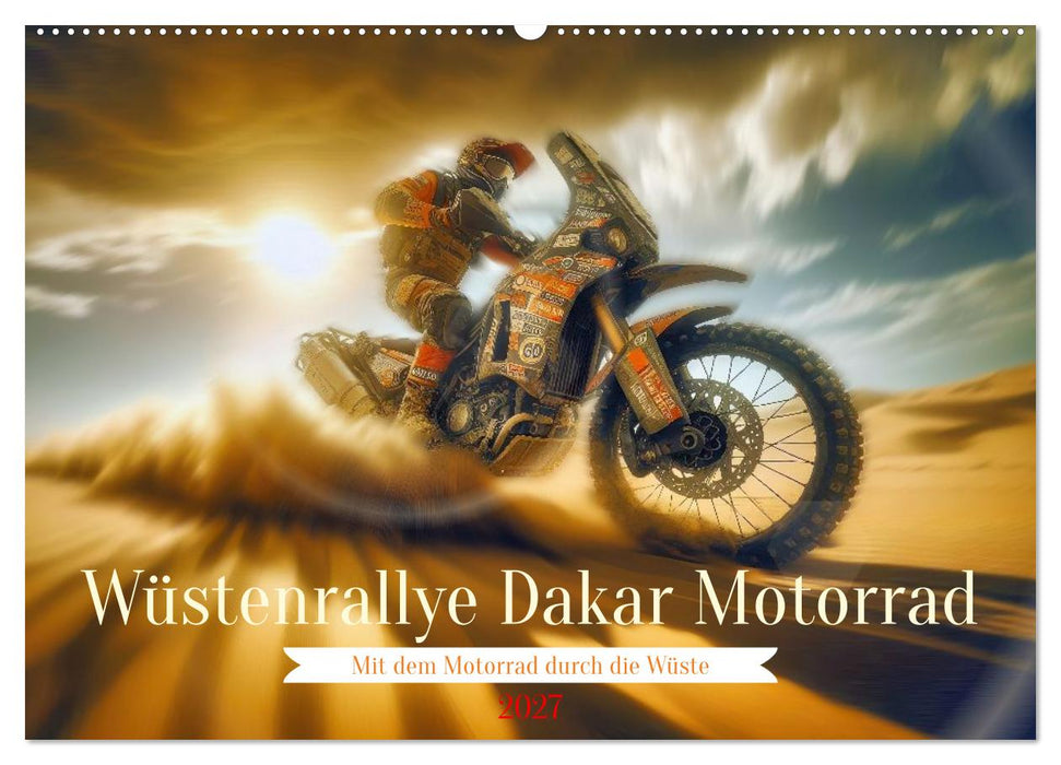 Wüstenrallye Dakar Motorrad (CALVENDO Wandkalender 2027)
