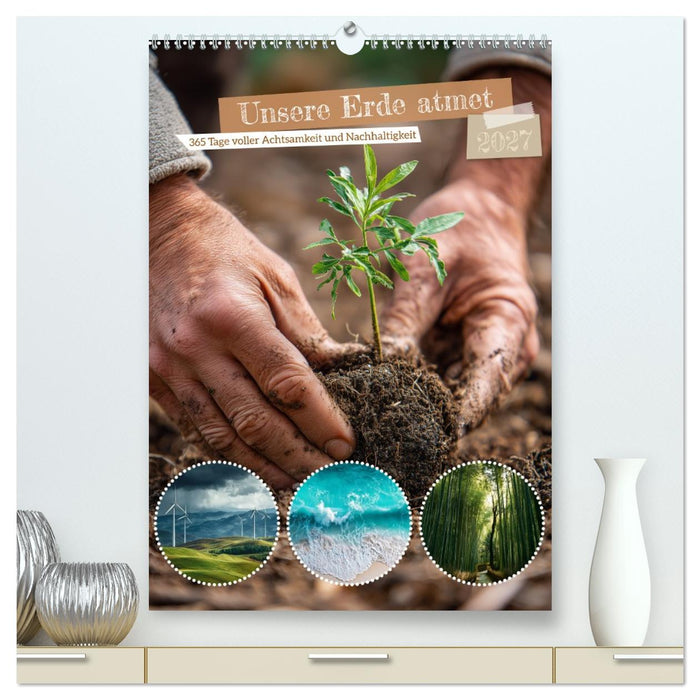 Unsere Erde atmet (CALVENDO Premium Wandkalender 2027)