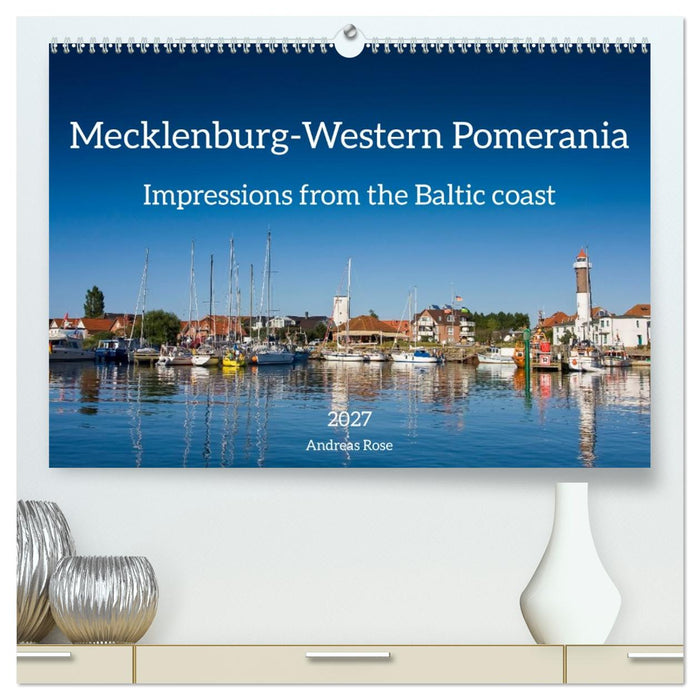Mecklenburg-Western Pomerania. Impressions from the Baltic coast (CALVENDO Premium-Calendar 2027)