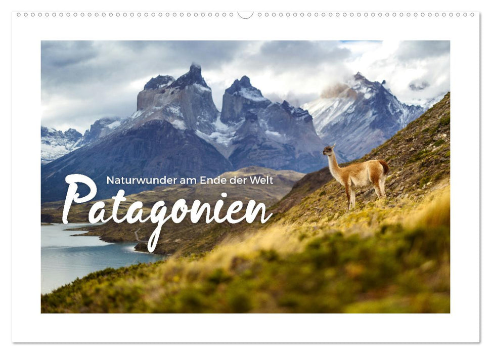 Patagonien - Naturwunder am Ende der Welt (CALVENDO Wandkalender 2027)