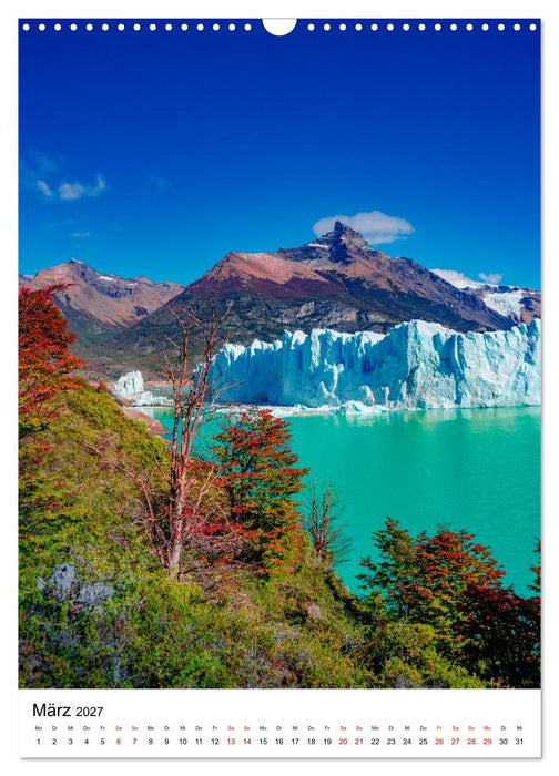 Patagonien, die schönsten Reiseziele: Wildnis am Rande der Welt (CALVENDO Wandkalender 2027)