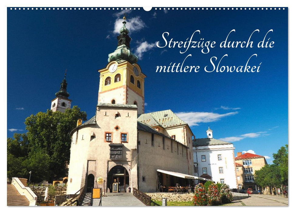 Streifzüge durch die mittlere Slowakei (CALVENDO Wandkalender 2027)