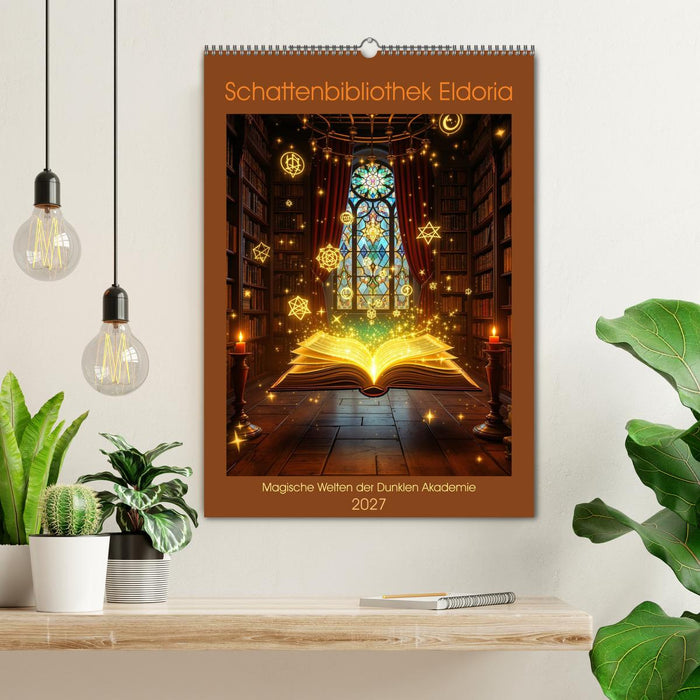 Schattenbibliothek Eldoria (CALVENDO Wandkalender 2027)
