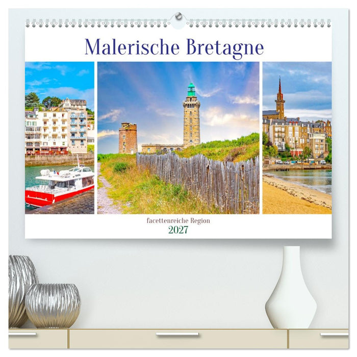 Malerische Bretagne - facettenreiche Region (CALVENDO Premium Wandkalender 2027)