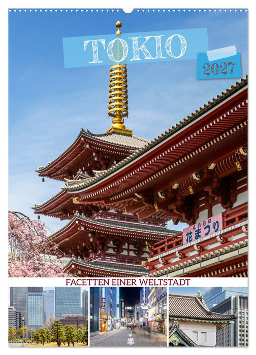 Tokio - Facetten einer Weltstadt (CALVENDO Wandkalender 2027)