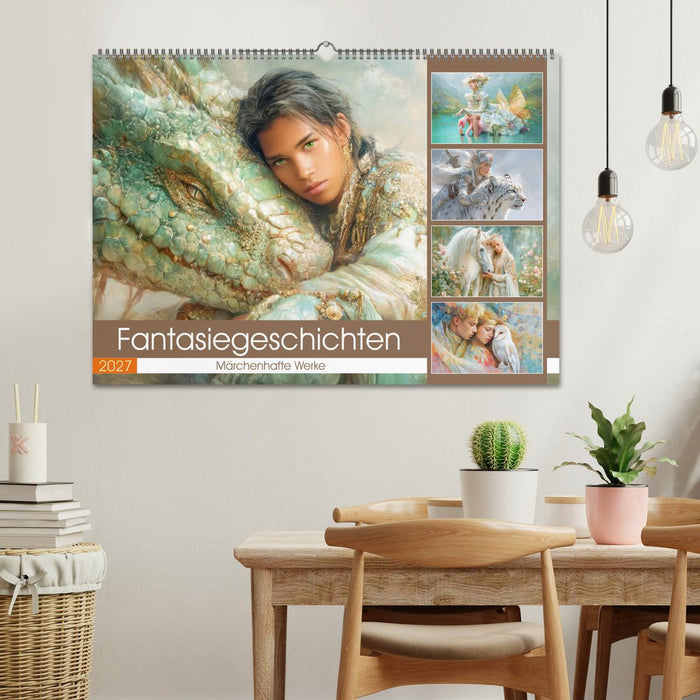 Fantasiegeschichten - Märchenhafte Werke (CALVENDO Wandkalender 2027)