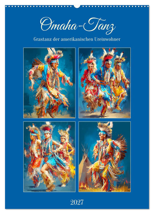 Omaha-Tanz. Grastanz der amerikanischen Ureinwohner (CALVENDO Wandkalender 2027)