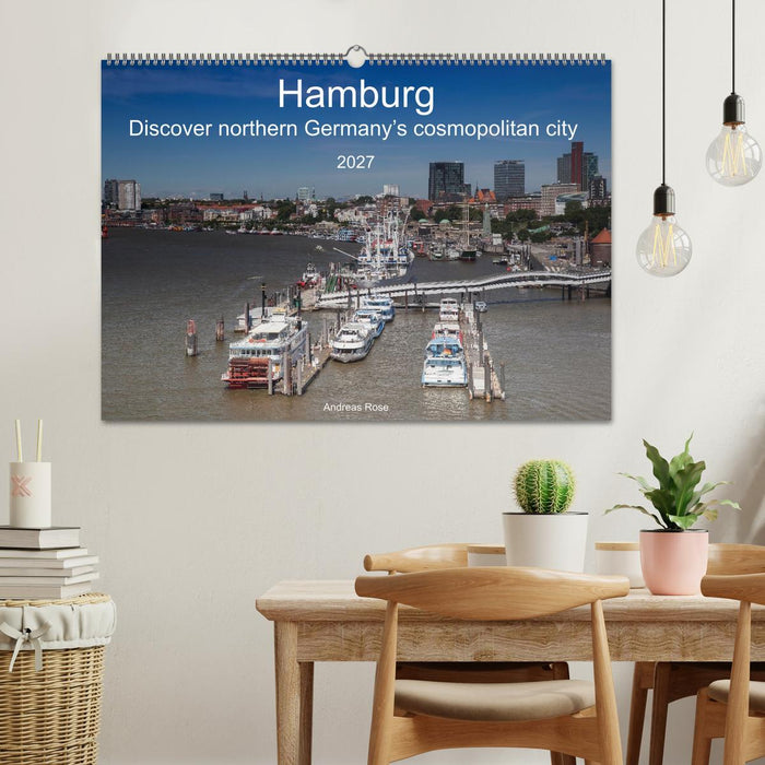 Hamburg.Discover northern Germany’s cosmopolitan city (CALVENDO Monthly Calendar 2027)