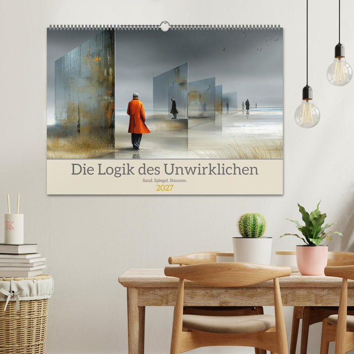 Die Logik des Unwirklichen (CALVENDO Wandkalender 2027)