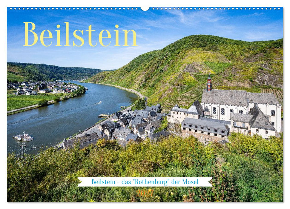 Beilstein - das "Rothenburg" der Mosel (CALVENDO Wandkalender 2027)