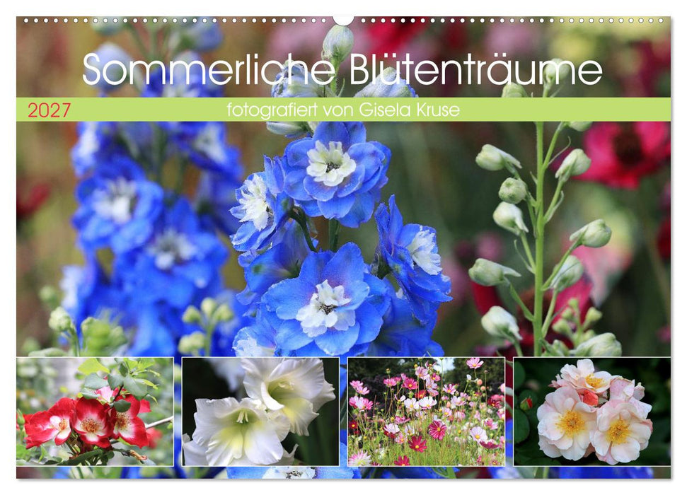 Sommerliche Blütenträume (CALVENDO Wandkalender 2027)