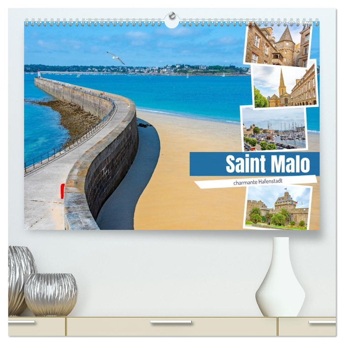Saint Malo - charmante Hafenstadt (CALVENDO Premium Wandkalender 2027)
