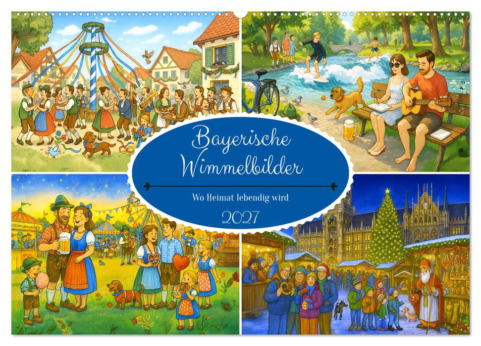 Bayrische Wimmelbilder - Wo Heimat lebendig wird (CALVENDO Wandkalender 2027)