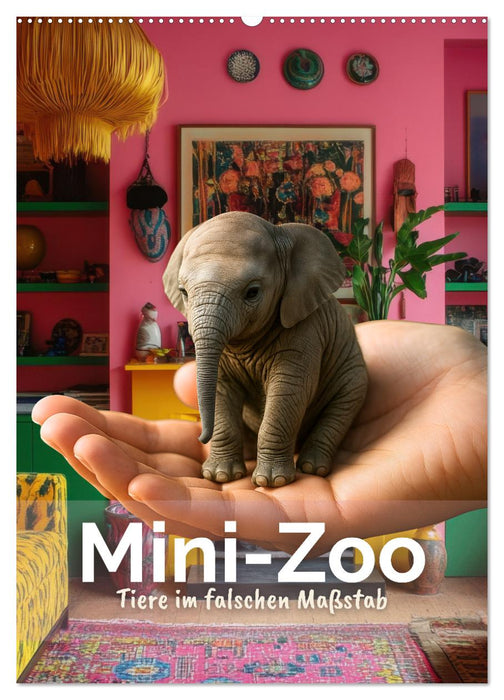 Mini-Zoo – Tiere im falschen Maßstab (CALVENDO Wandkalender 2027)