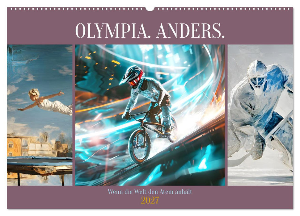 Olympia. Anders. (CALVENDO Wandkalender 2027)