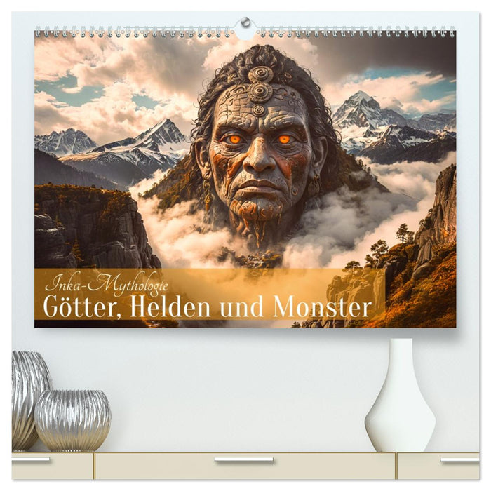 Inka-Mythologie - Götter, Helden und Monster (CALVENDO Premium Wandkalender 2027)