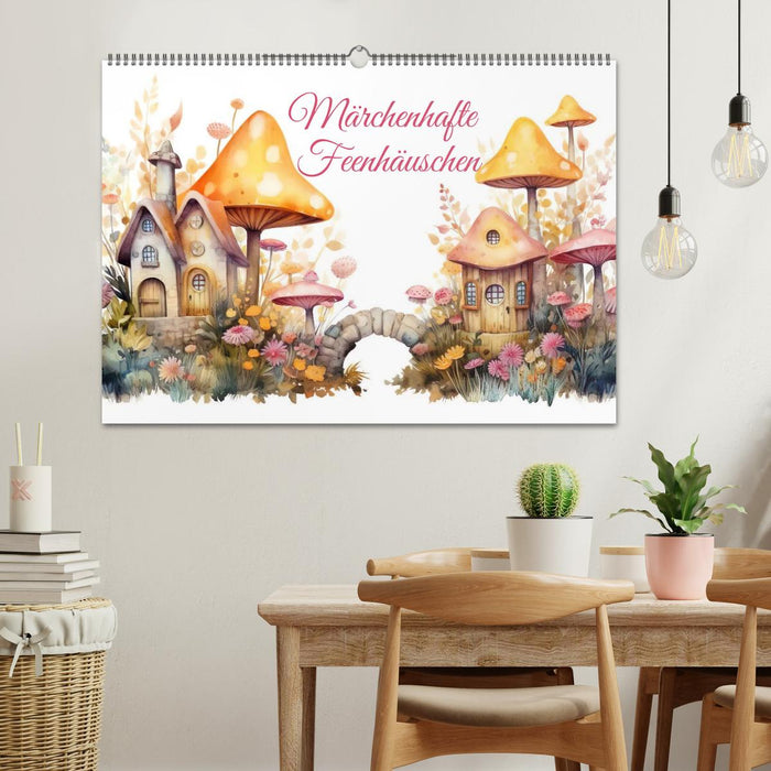 Märchenhafte Feenhäuschen (CALVENDO Wandkalender 2027)