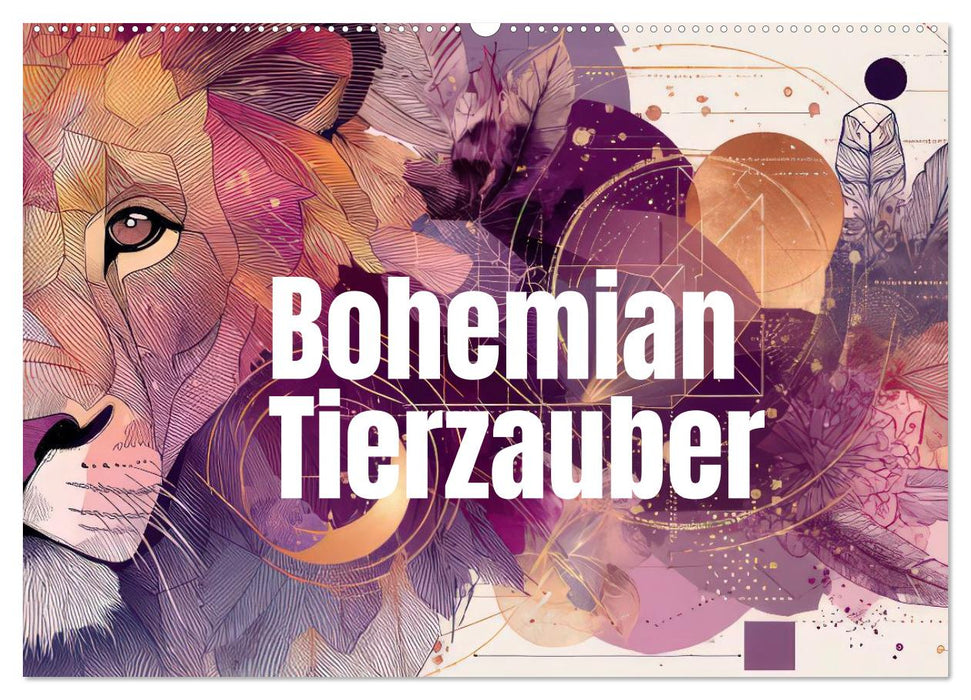 Bohemian Tierzauber (CALVENDO Wandkalender 2027)