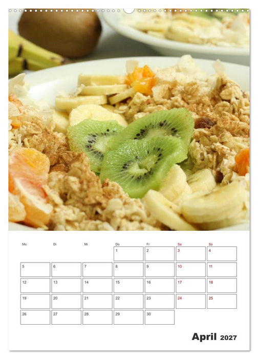 Süße Haferflocken mit Obst (CALVENDO Wandkalender 2027)