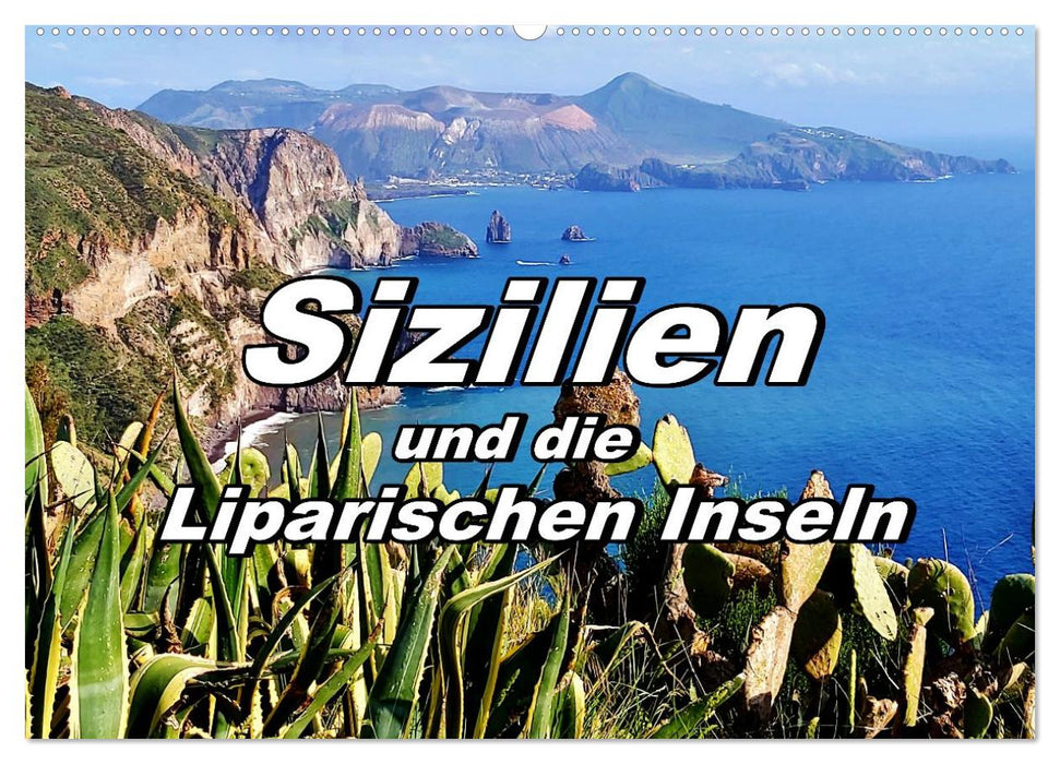 Sizilien und die Liparischen Inseln (CALVENDO Wandkalender 2027)