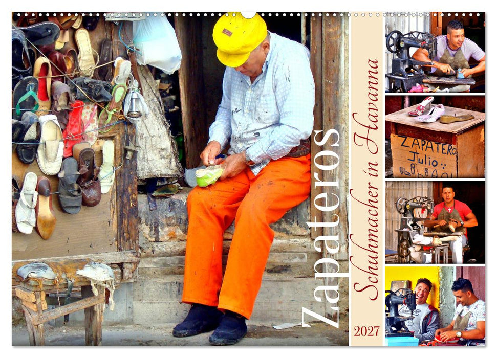 Zapateros - Schuhmacher in Havanna (CALVENDO Wandkalender 2027)