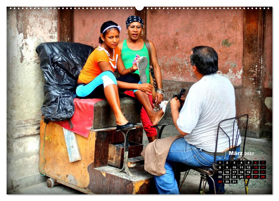 Zapateros - Schuhmacher in Havanna (CALVENDO Wandkalender 2027)