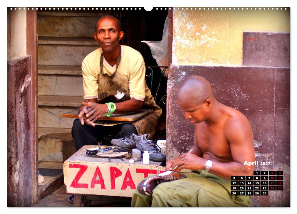 Zapateros - Schuhmacher in Havanna (CALVENDO Wandkalender 2027)