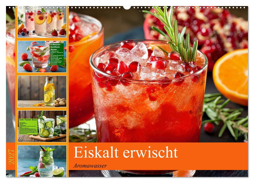 Eiskalt erwischt - Aromawasser (CALVENDO Wandkalender 2027)