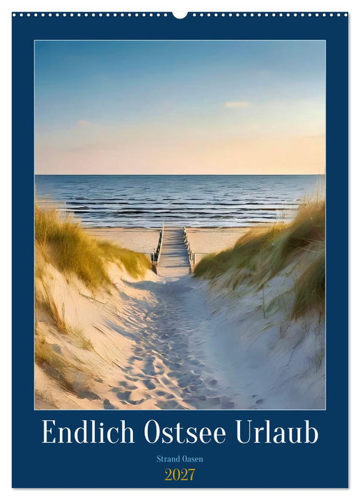 Endlich Ostsee Urlaub (CALVENDO Wandkalender 2027)