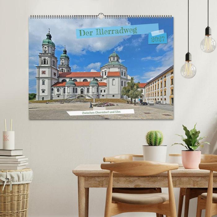 Der Illerradweg zwischen Oberstdorf und Ulm (CALVENDO Wandkalender 2027)