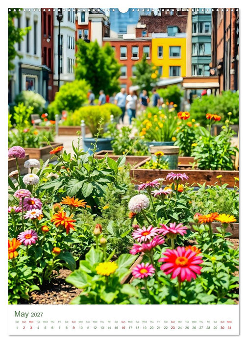Peace in urban oases - Snapshots between concrete and blossom (CALVENDO Monthly Calendar 2027)
