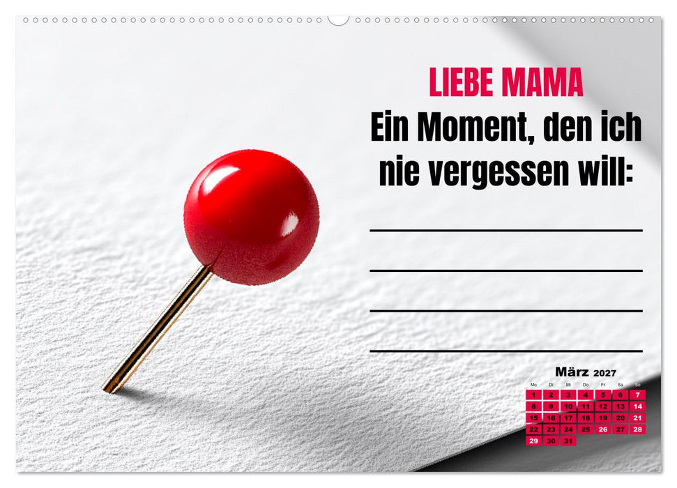 Kalender für Mamas - Was ich dir sagen will (CALVENDO Wandkalender 2027)