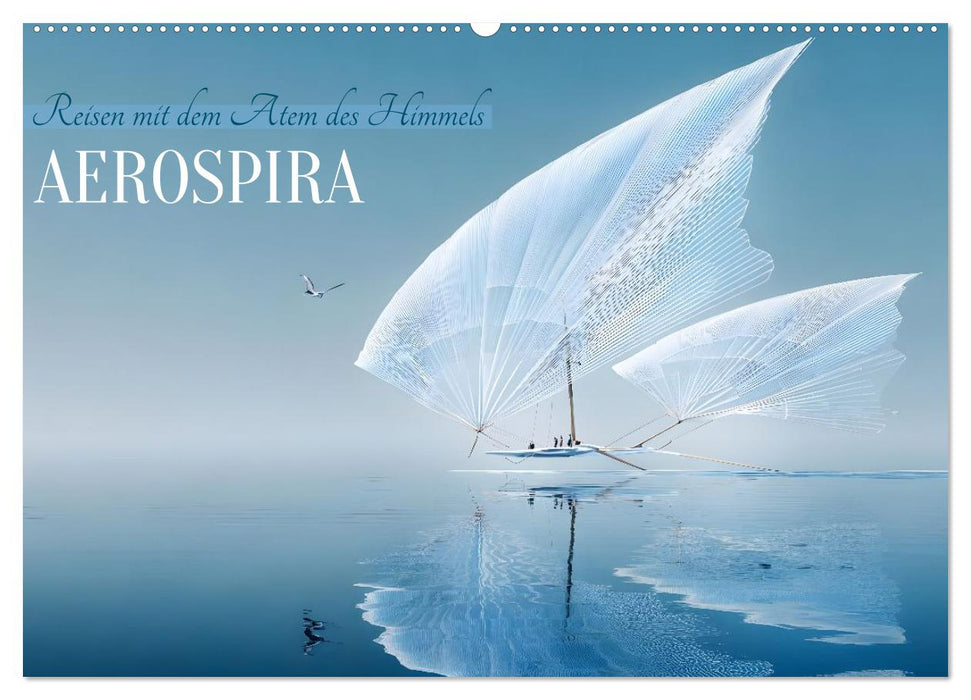 Aerospira (CALVENDO Wandkalender 2027)