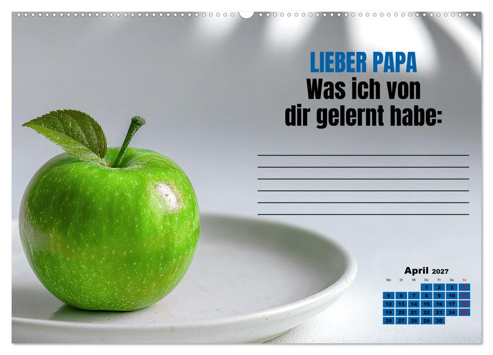 Kalender für Papa - Was ich dir sagen will (CALVENDO Premium Wandkalender 2027)